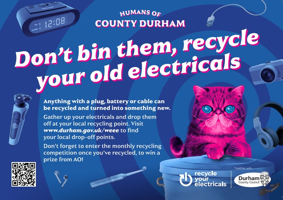 Humans of County Durham. Anything with a plug, battery can be recycled and turned into something new. Gather up your electricals and drop them off at your local recycling point. Don't forget to enter the monthly recycling competition once you've recycled, to win a prize from AO!