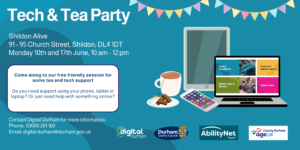 Tech and Tea Party infographic which runs Monday 10th and 17th of June 10am - 12pm at Shildon Alive
